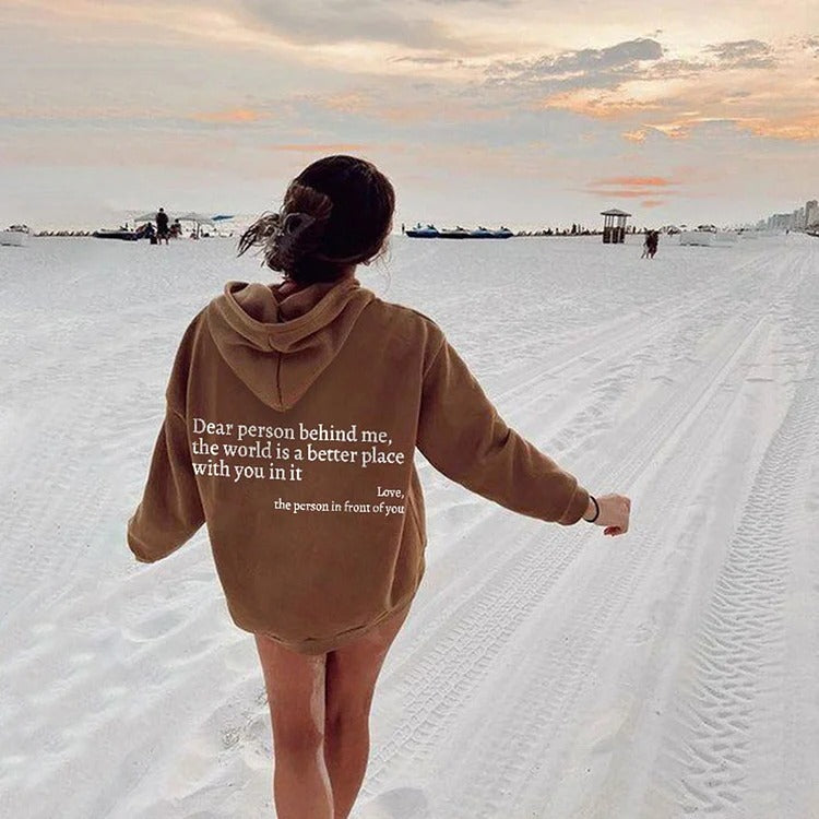 Dear Person Behind Me,the World Is A Better Place,with You In It,love,the Person In Front Of You,Women's Plush Letter Printed Kangaroo Pocket Drawstring Printed Hoodie Unisex Trendy Hoodies - FlexFinds