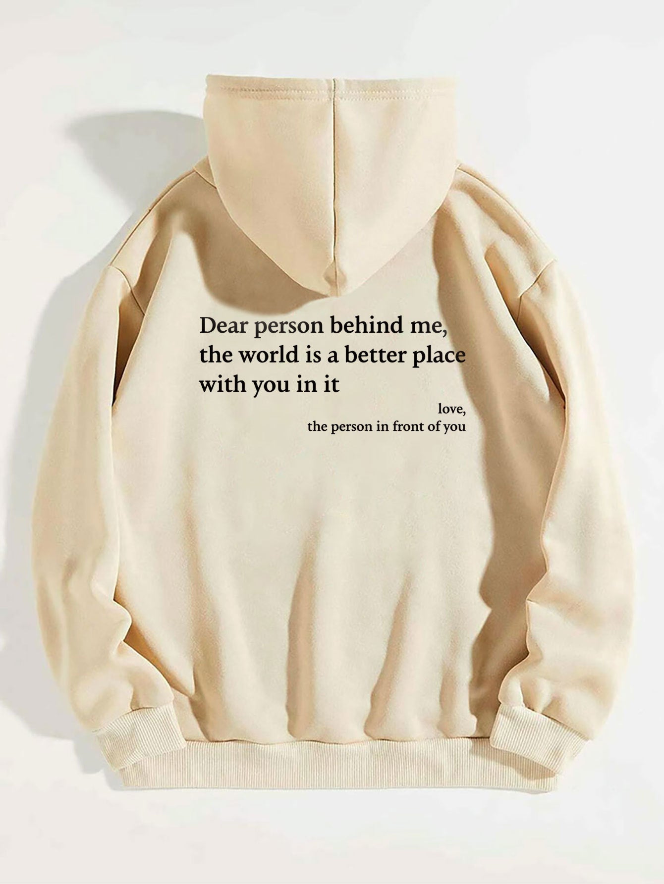 Dear Person Behind Me,the World Is A Better Place,with You In It,love,the Person In Front Of You,Women's Plush Letter Printed Kangaroo Pocket Drawstring Printed Hoodie Unisex Trendy Hoodies - FlexFinds